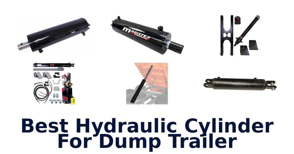 Best Hydraulic Cylinder For Dump Trailer