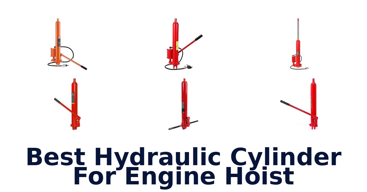 Best Hydraulic Cylinder For Engine Hoist