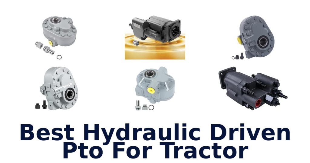 Best Hydraulic Driven Pto For Tractor
