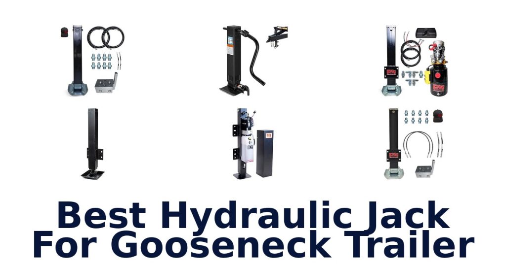 Best Hydraulic Jack For Gooseneck Trailer