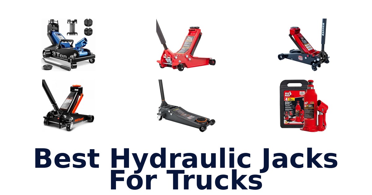 Best Hydraulic Jacks For Trucks