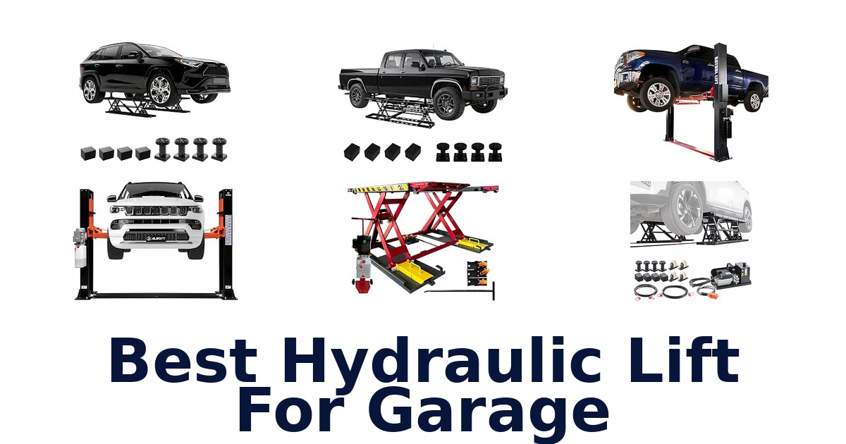 Best Hydraulic Lift For Garage
