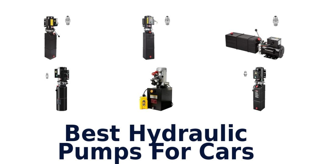 Best Hydraulic Pumps For Cars