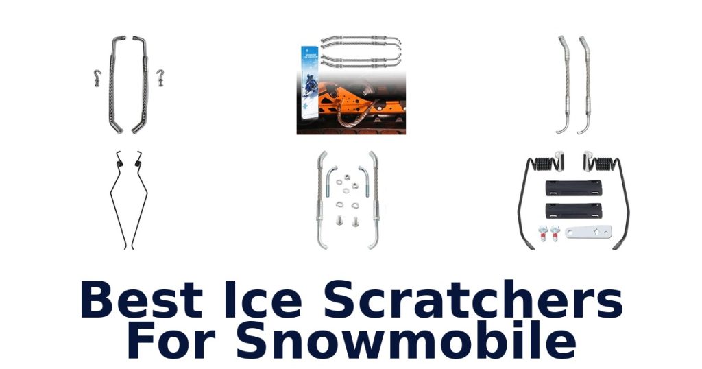 Best Ice Scratchers For Snowmobile