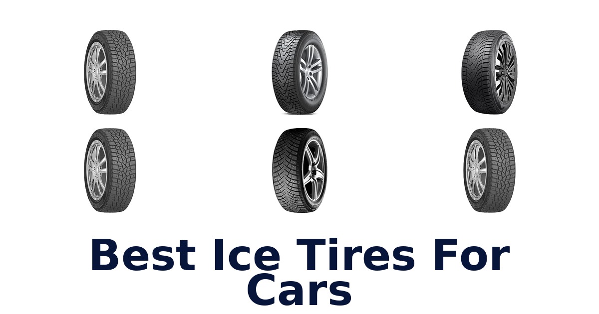 Best Ice Tires For Cars