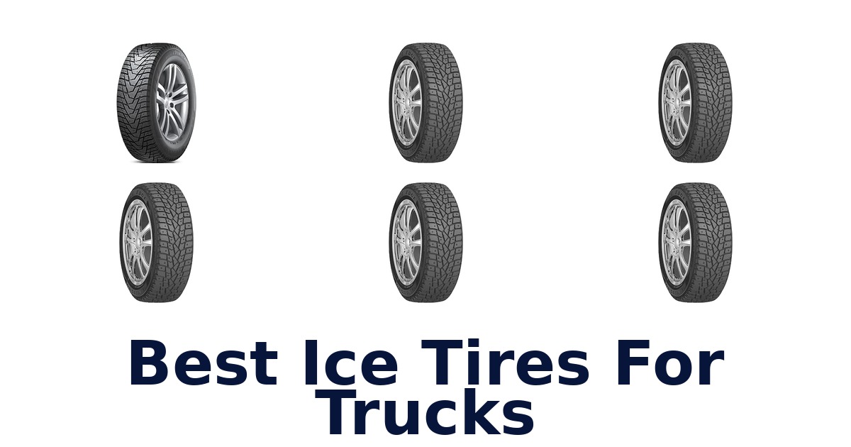 Best Ice Tires For Trucks