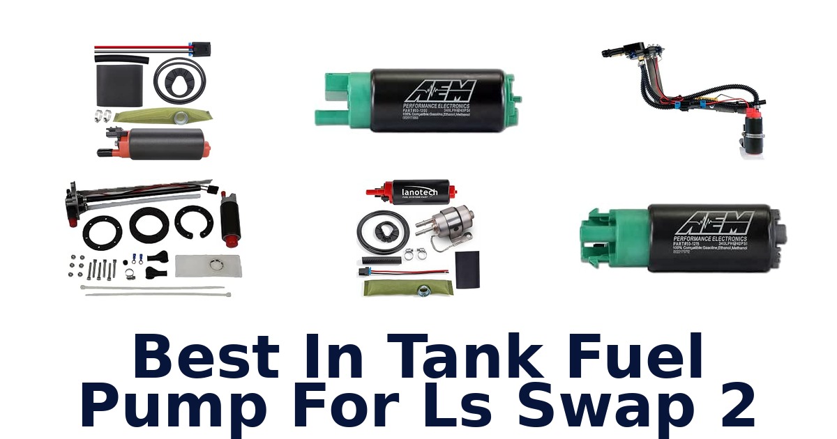 Best In Tank Fuel Pump For Ls Swap 2