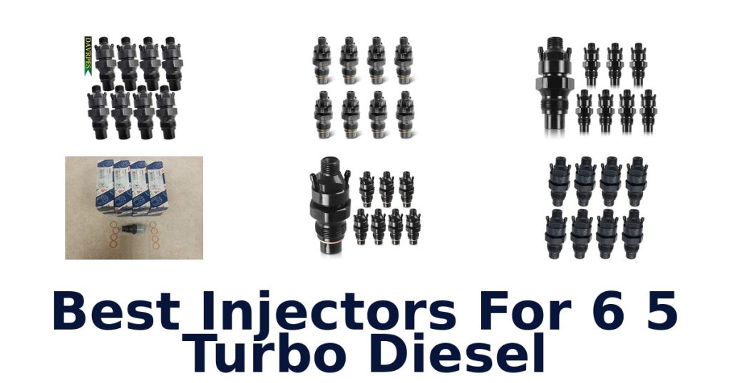 Best Injectors For 6 5 Turbo Diesel