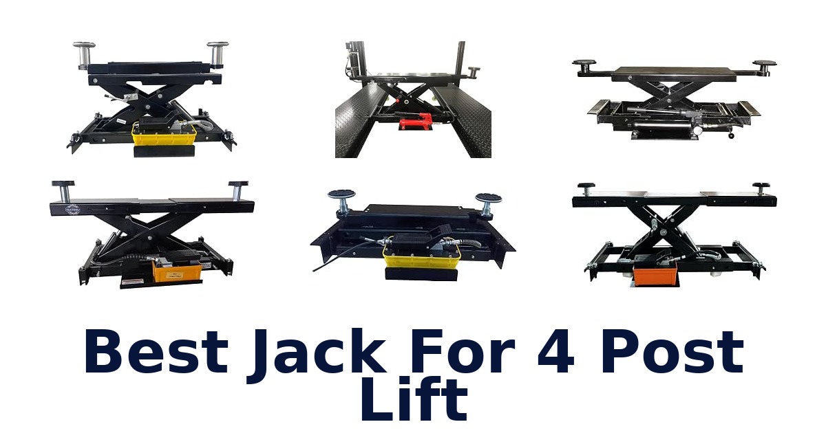 Best Jack For 4 Post Lift