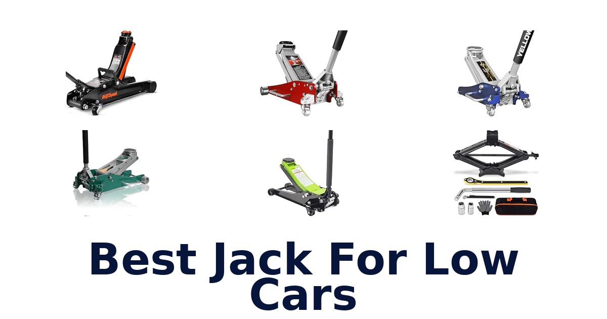 Best Jack For Low Cars