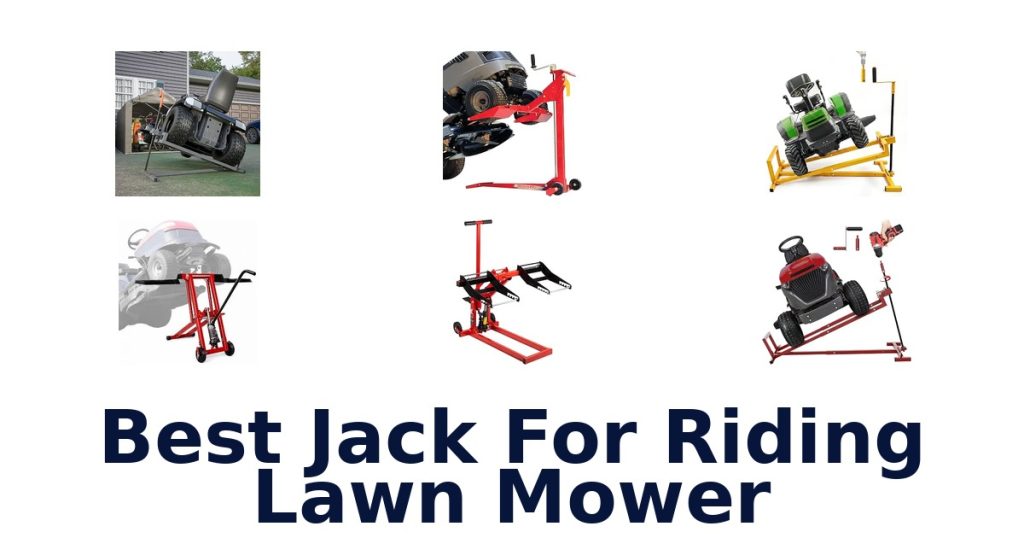 Best Jack For Riding Lawn Mower