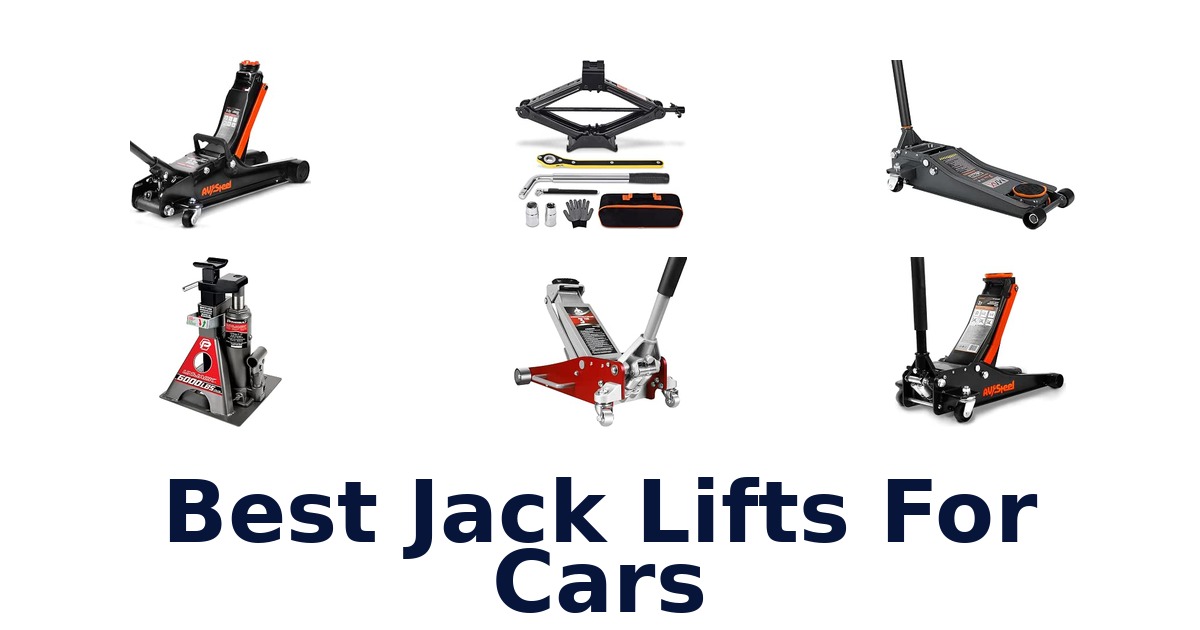 Best Jack Lifts For Cars