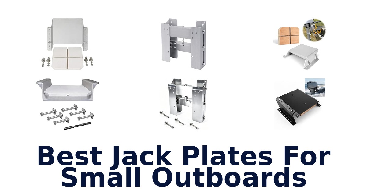 Best Jack Plates For Small Outboards