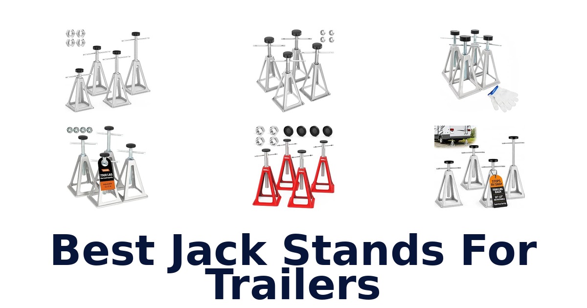 Best Jack Stands For Trailers