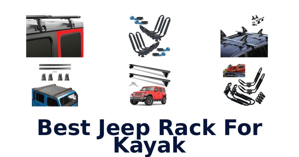 Best Jeep Rack For Kayak