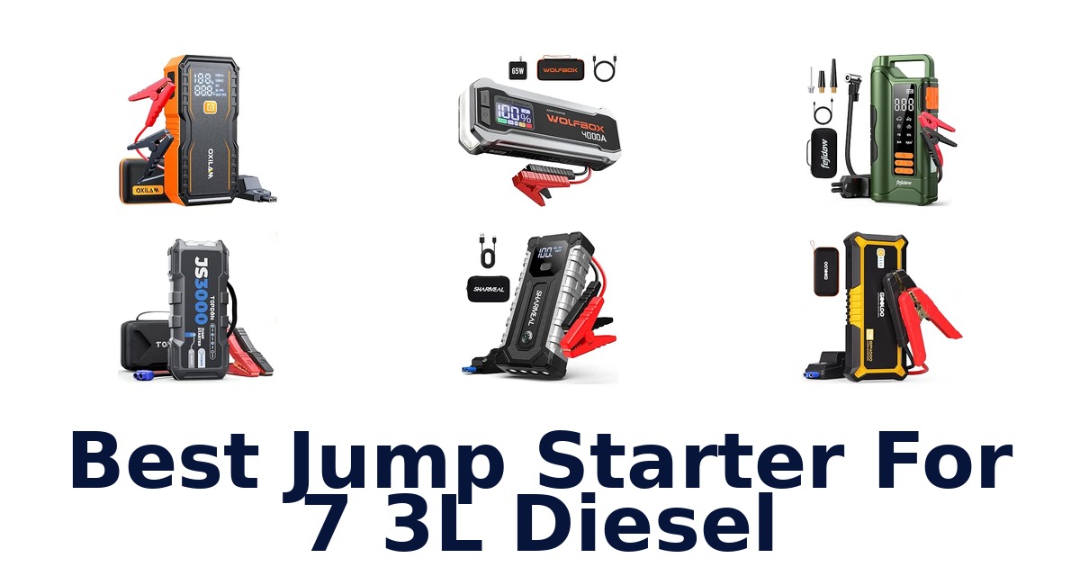 Best Jump Starter For 7 3L Diesel