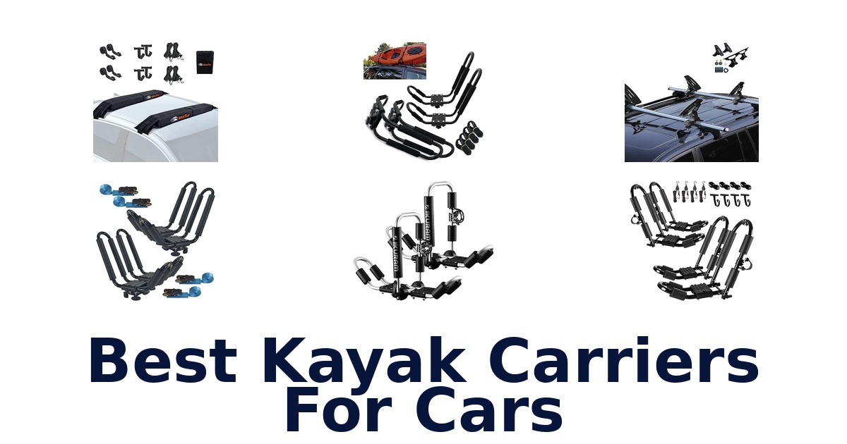 Best Kayak Carriers For Cars