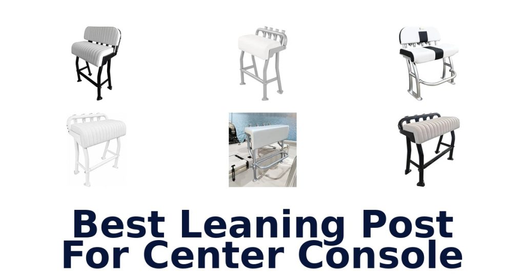 Best Leaning Post For Center Console