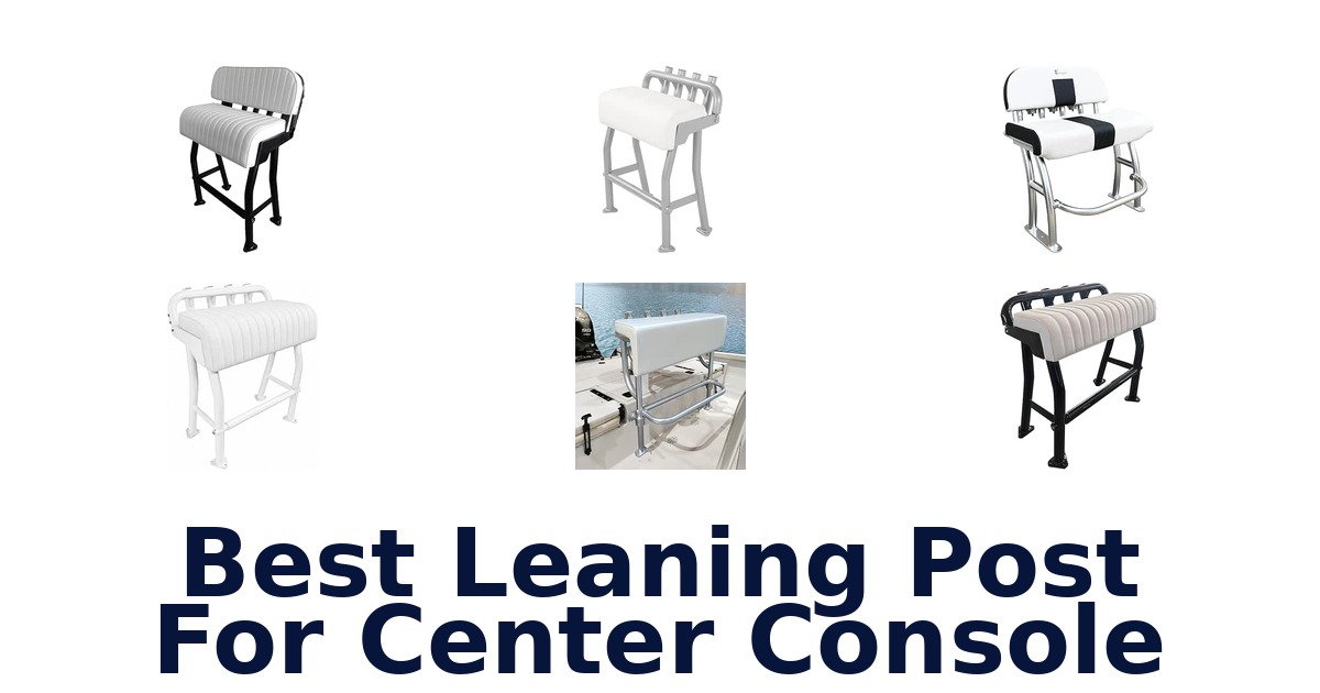 Best Leaning Post For Center Console