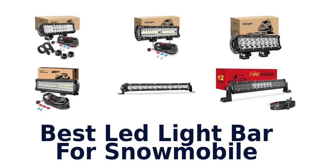 Best Led Light Bar For Snowmobile