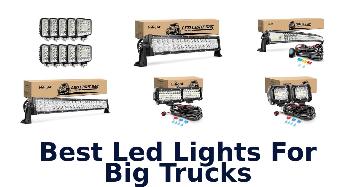 Best Led Lights For Big Trucks