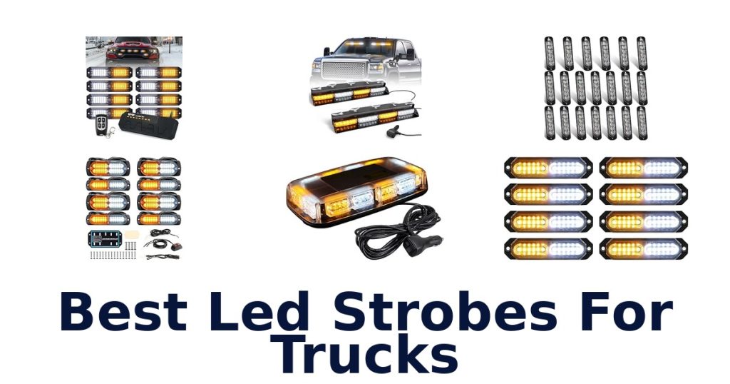 Best Led Strobes For Trucks
