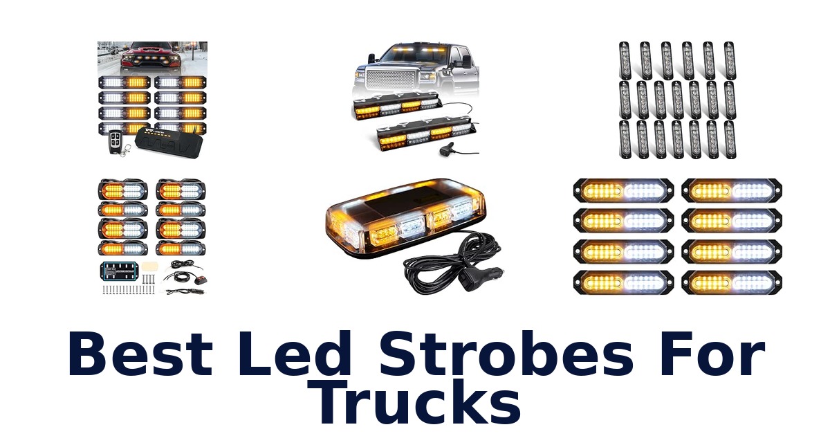 Best Led Strobes For Trucks