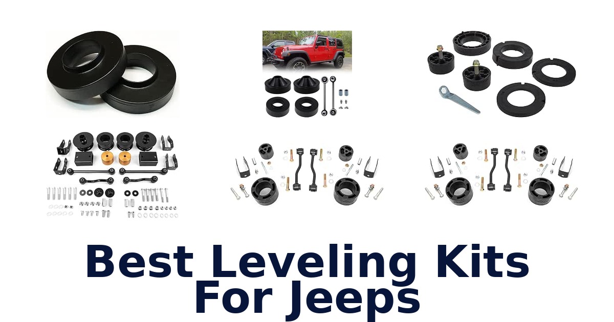 Best Leveling Kits For Jeeps
