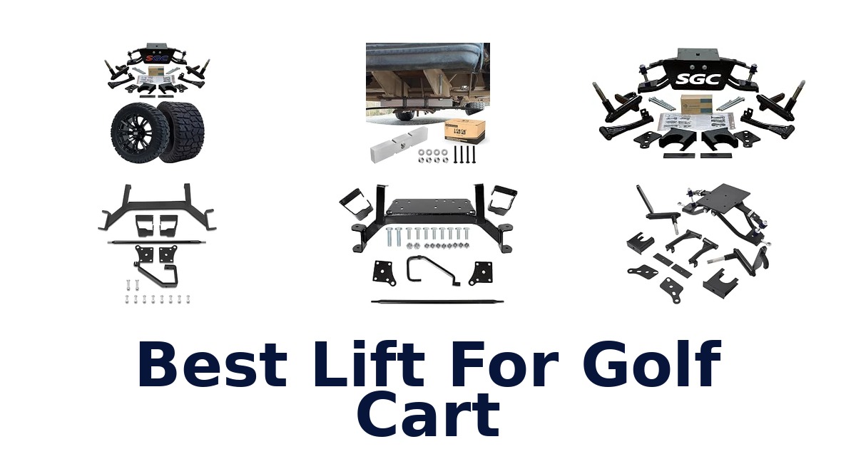 Best Lift For Golf Cart