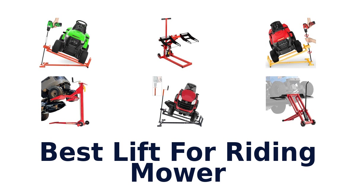 Best Lift For Riding Mower