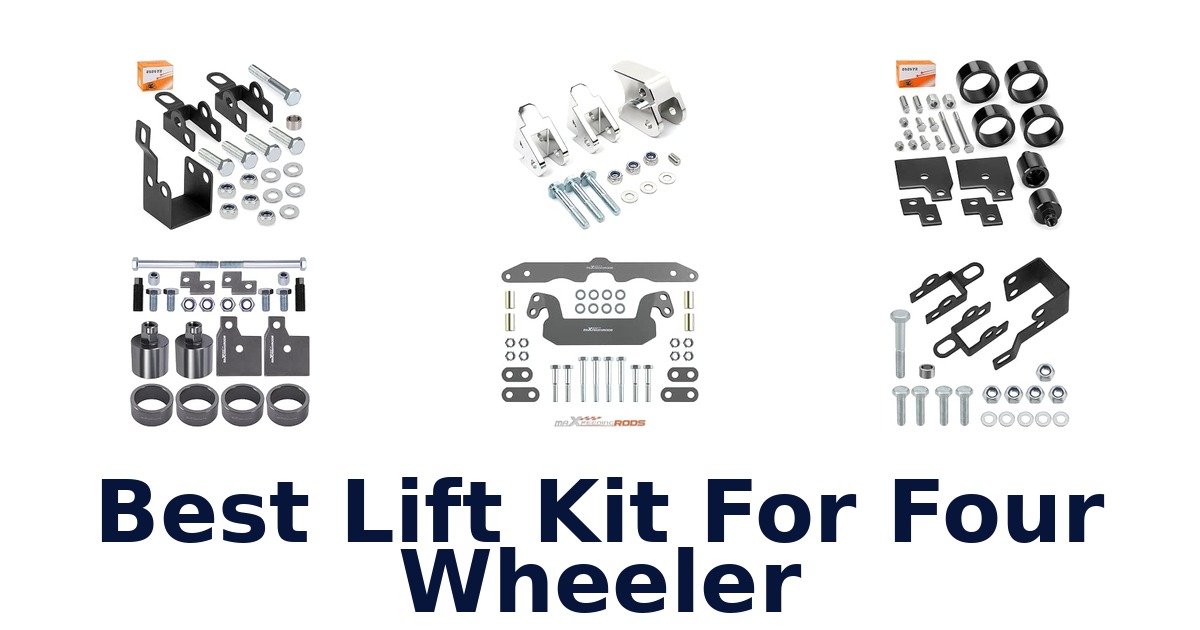 Best Lift Kit For Four Wheeler