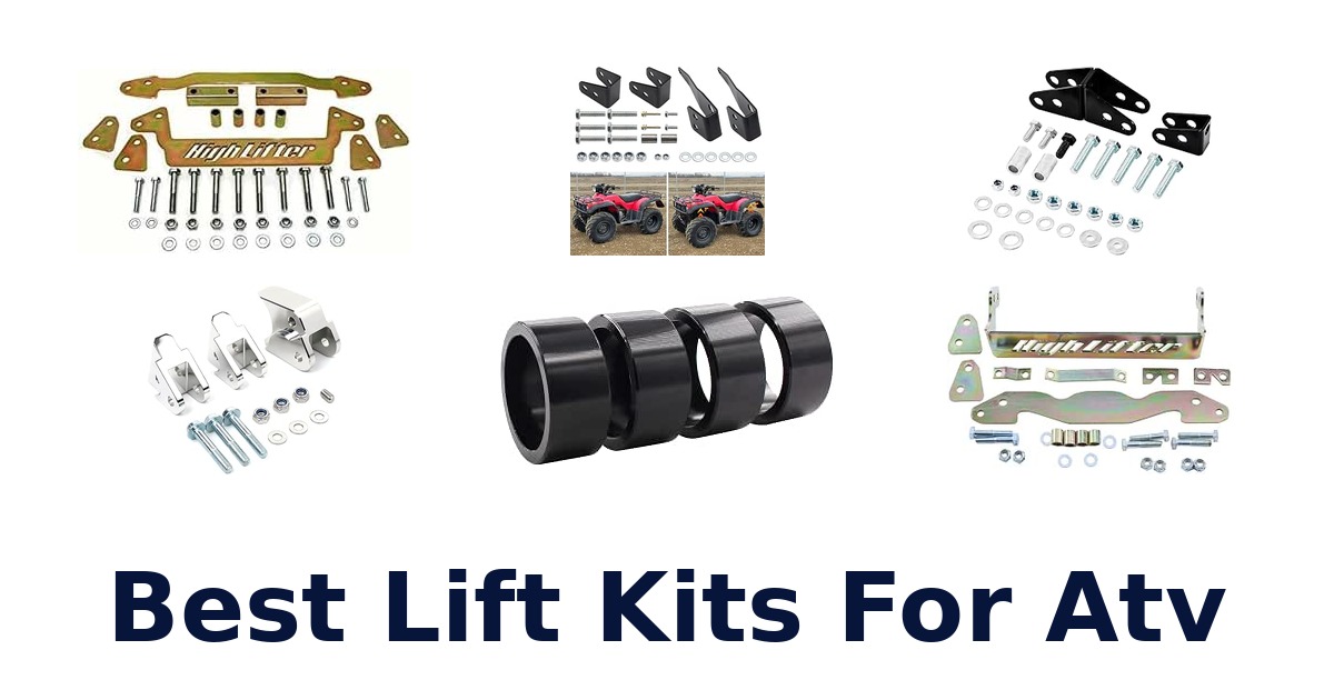 Best Lift Kits For Atv