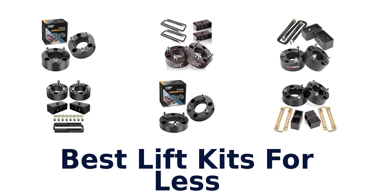 Best Lift Kits For Less