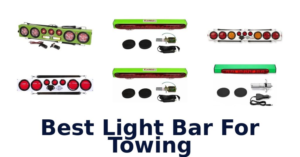 Best Light Bar For Towing