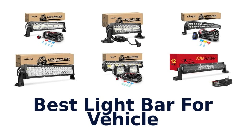 Best Light Bar For Vehicle