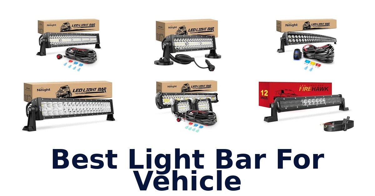 Best Light Bar For Vehicle