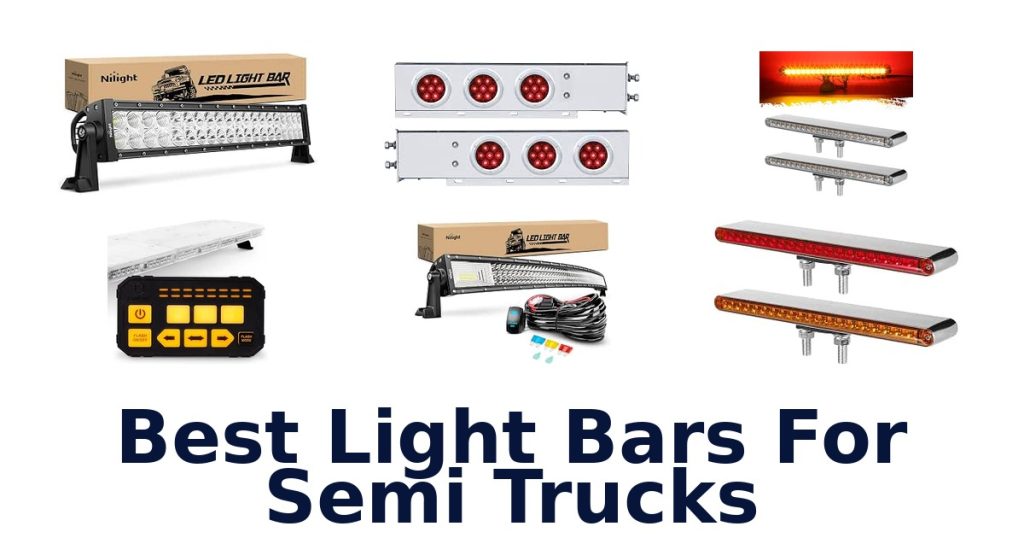 Best Light Bars For Semi Trucks