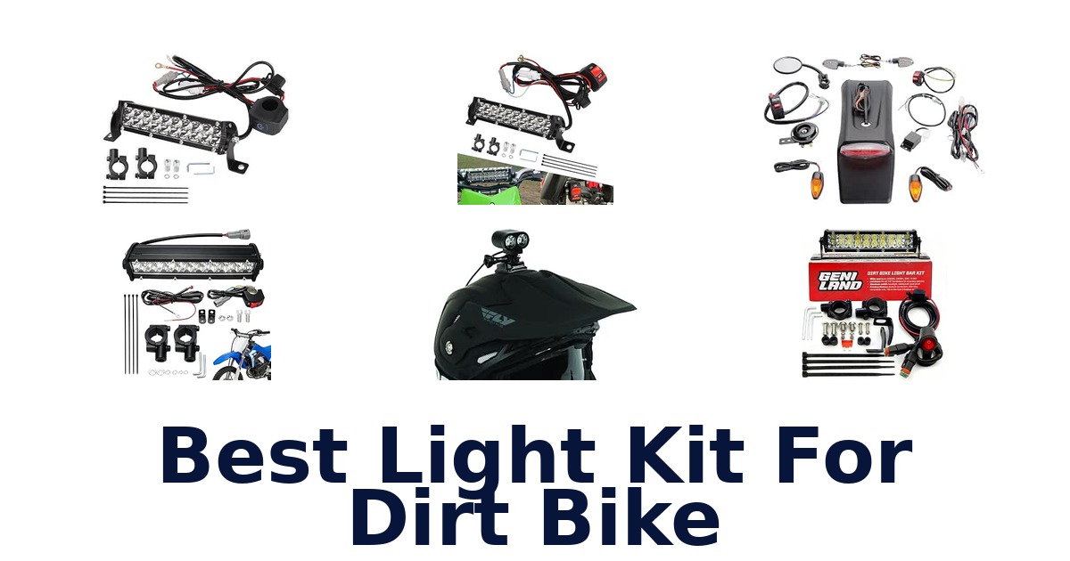 Best Light Kit For Dirt Bike