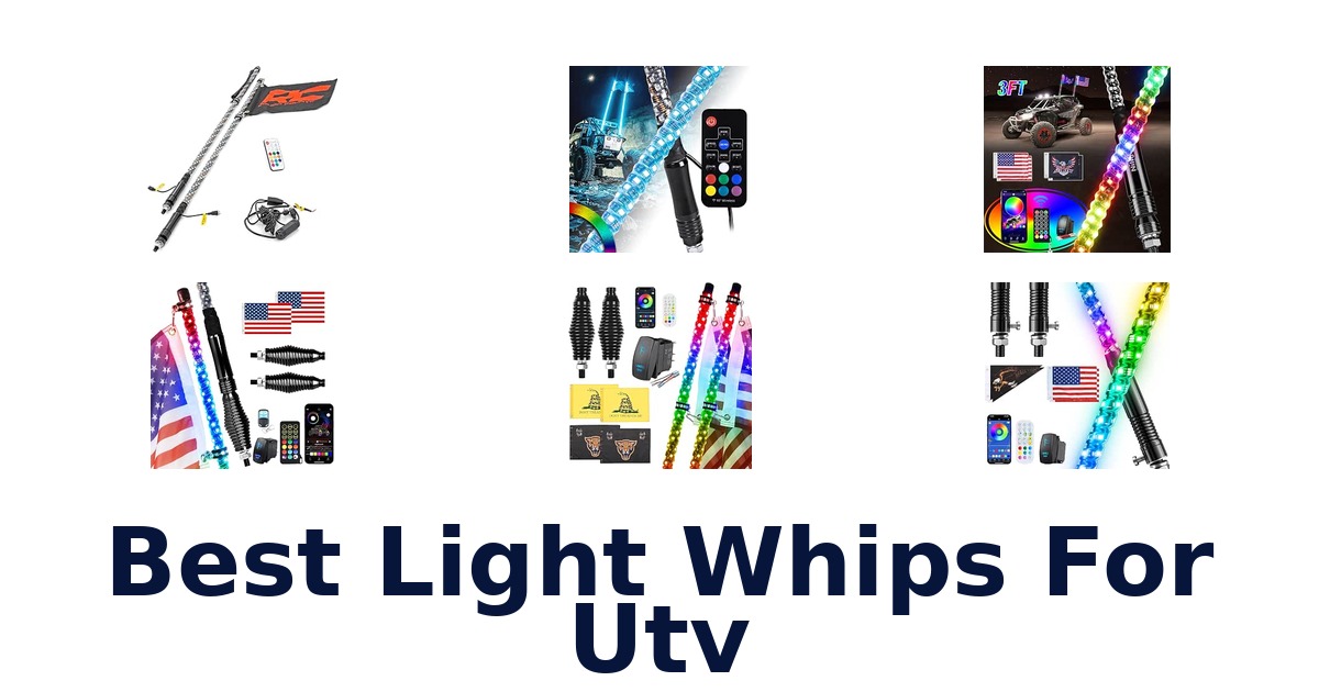 Best Light Whips For Utv