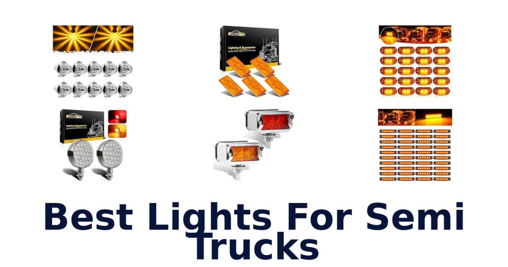 Best Lights For Semi Trucks