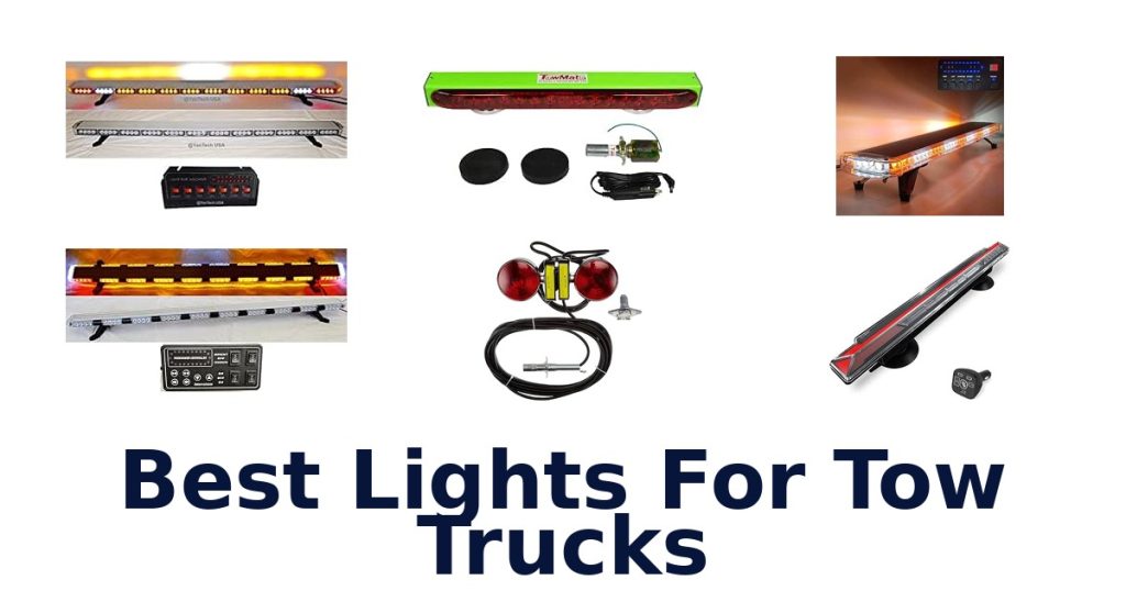 Best Lights For Tow Trucks