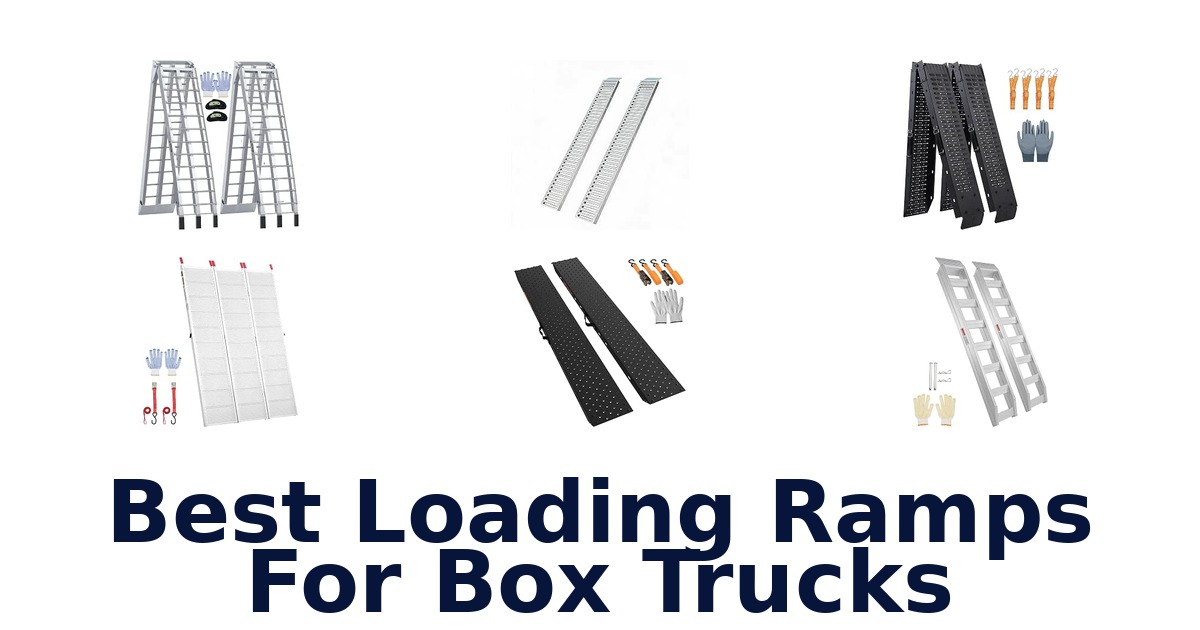 Best Loading Ramps For Box Trucks