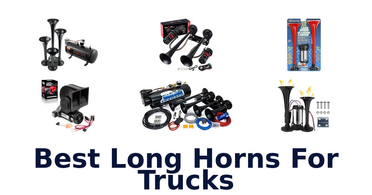 Best Long Horns For Trucks