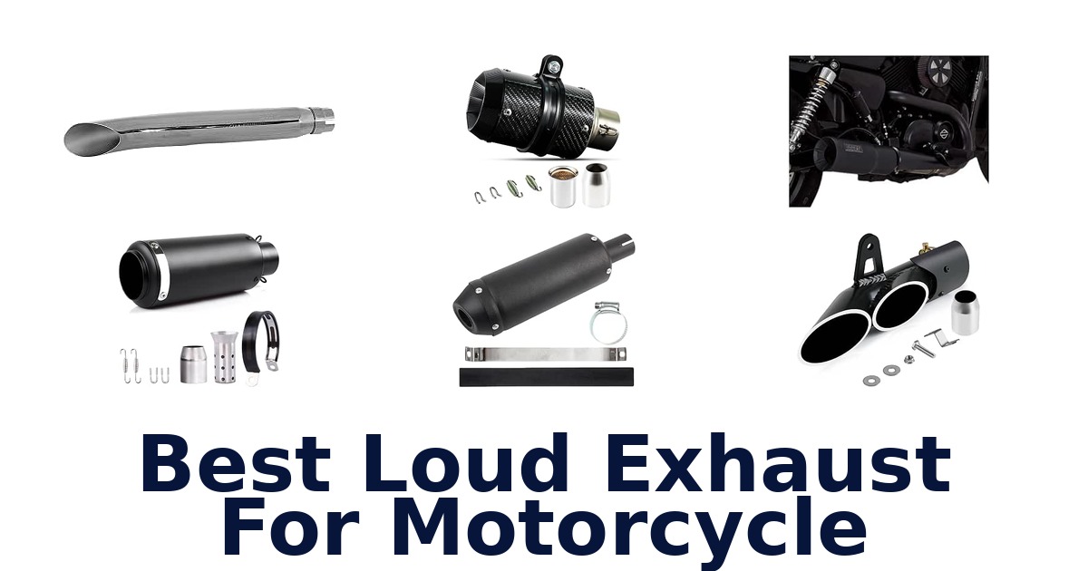 Best Loud Exhaust For Motorcycle
