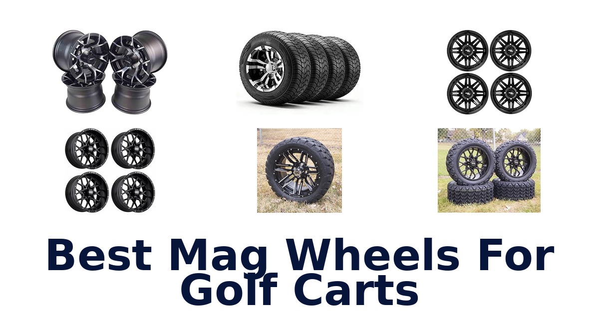 Best Mag Wheels For Golf Carts