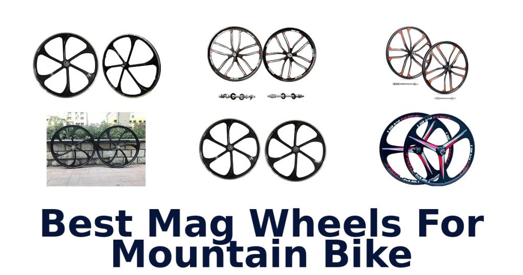 Best Mag Wheels For Mountain Bike