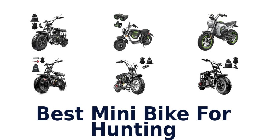 Best Mini Bike For Hunting