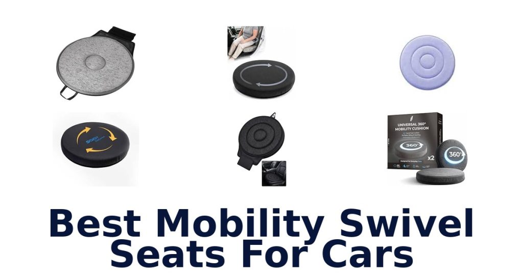 Best Mobility Swivel Seats For Cars