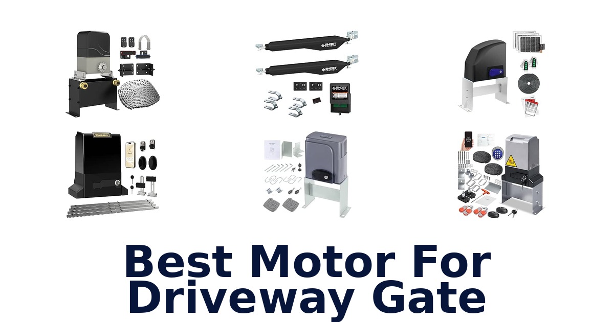 Best Motor For Driveway Gate