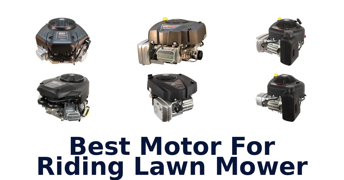 Best Motor For Riding Lawn Mower